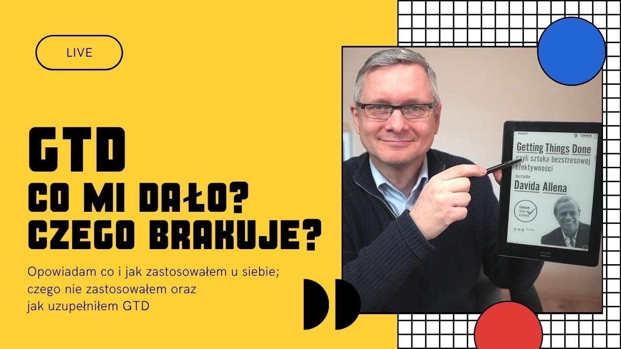 GTD, czyli co mi dała sztuka bezstresowej efektywności