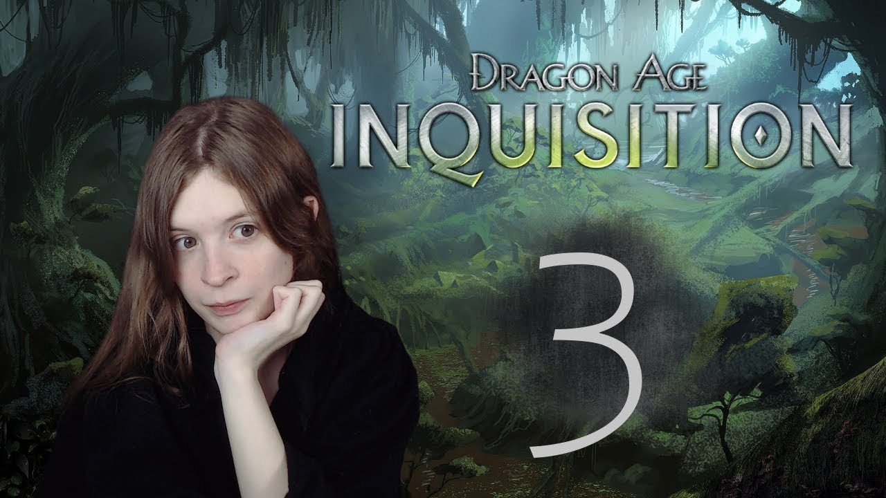 3 - To the Hinterlands - Dragon Age Inquisition