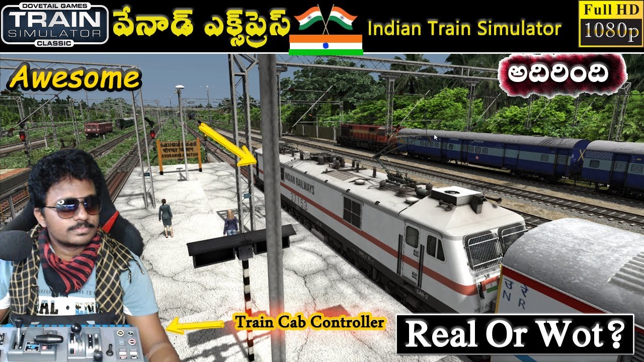 WAP7 Venad Express with Train Cab Controller Realistic Indian Train Game | Train Simulator Classic