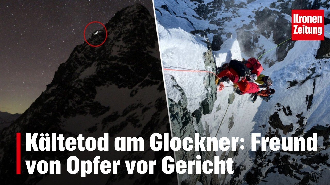 Kältetod am Glockner: Freund von Opfer vor Gericht | krone.tv NEWS