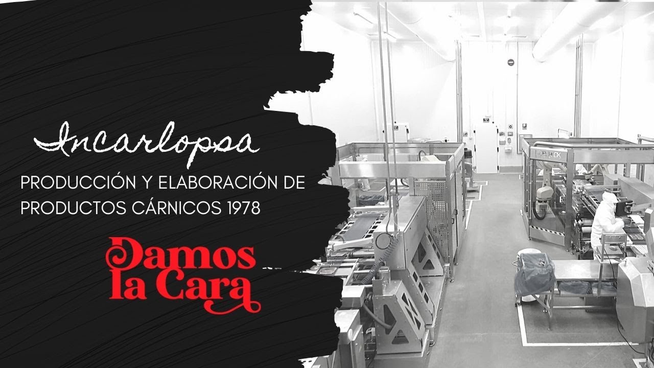 Incarlopsa - Empresa Familiar | DAMOS LA CARA