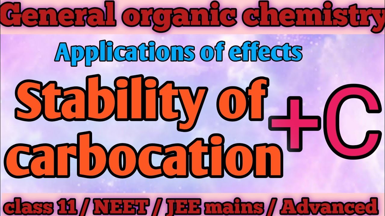 Stability of carbocation || General organic chemistry || GOC ||