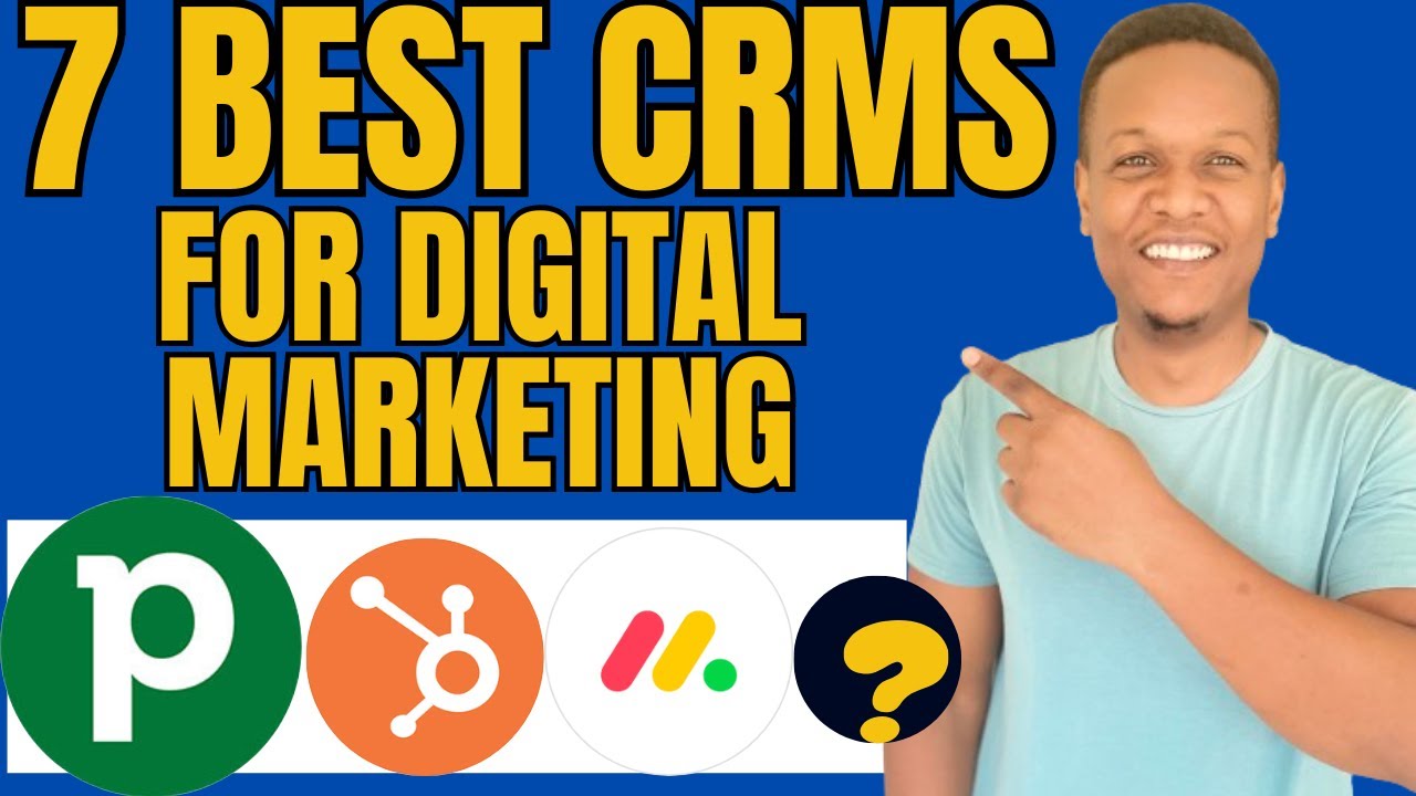 7 Best CRM For Digital Marketing, Best CRM For Digital Marketing Agency