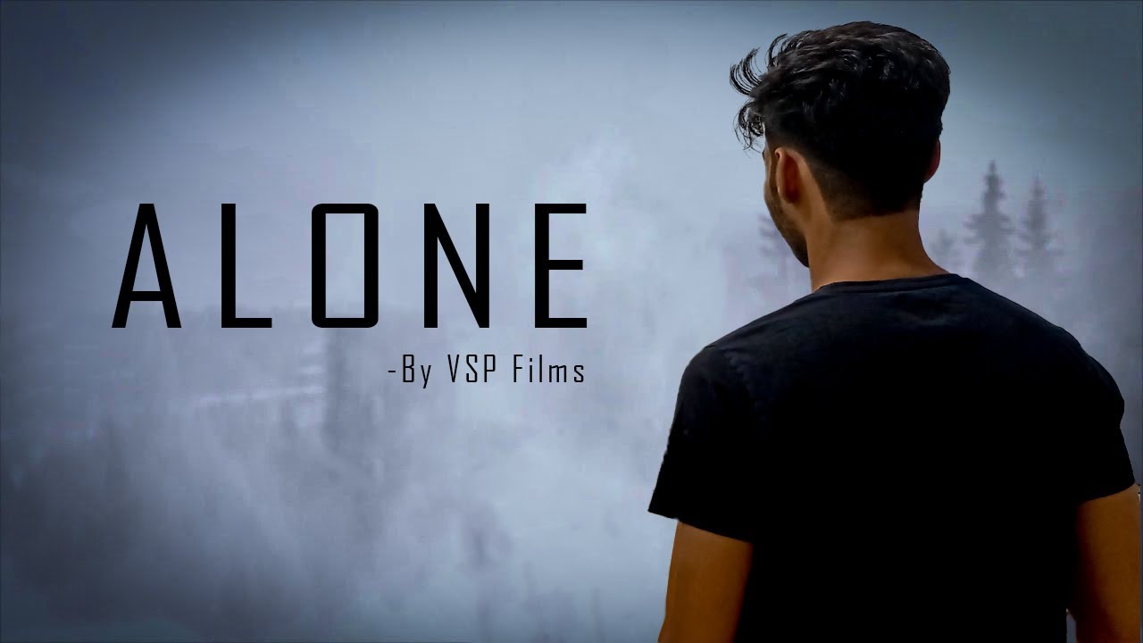 ALONE|| Video song 2021|| By VSP FILMS||