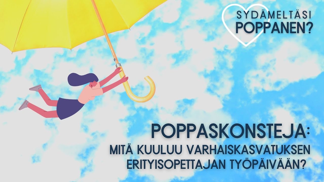 Poppaskonsteja: Mitä kuuluu varhaiskasvatuksen erityisopettajan työpäivään?