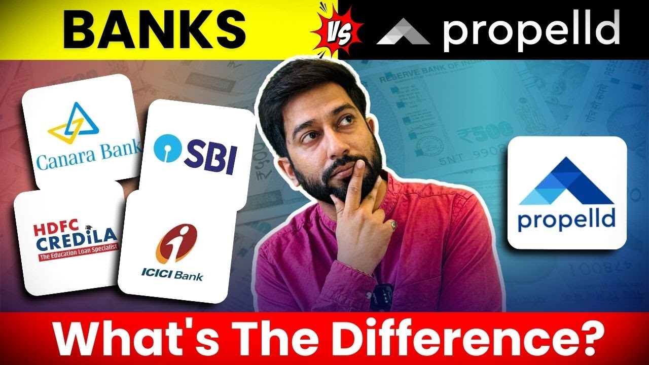 Which #educationloan is Better in 2025? | @propelld vs Bank Comparison Video