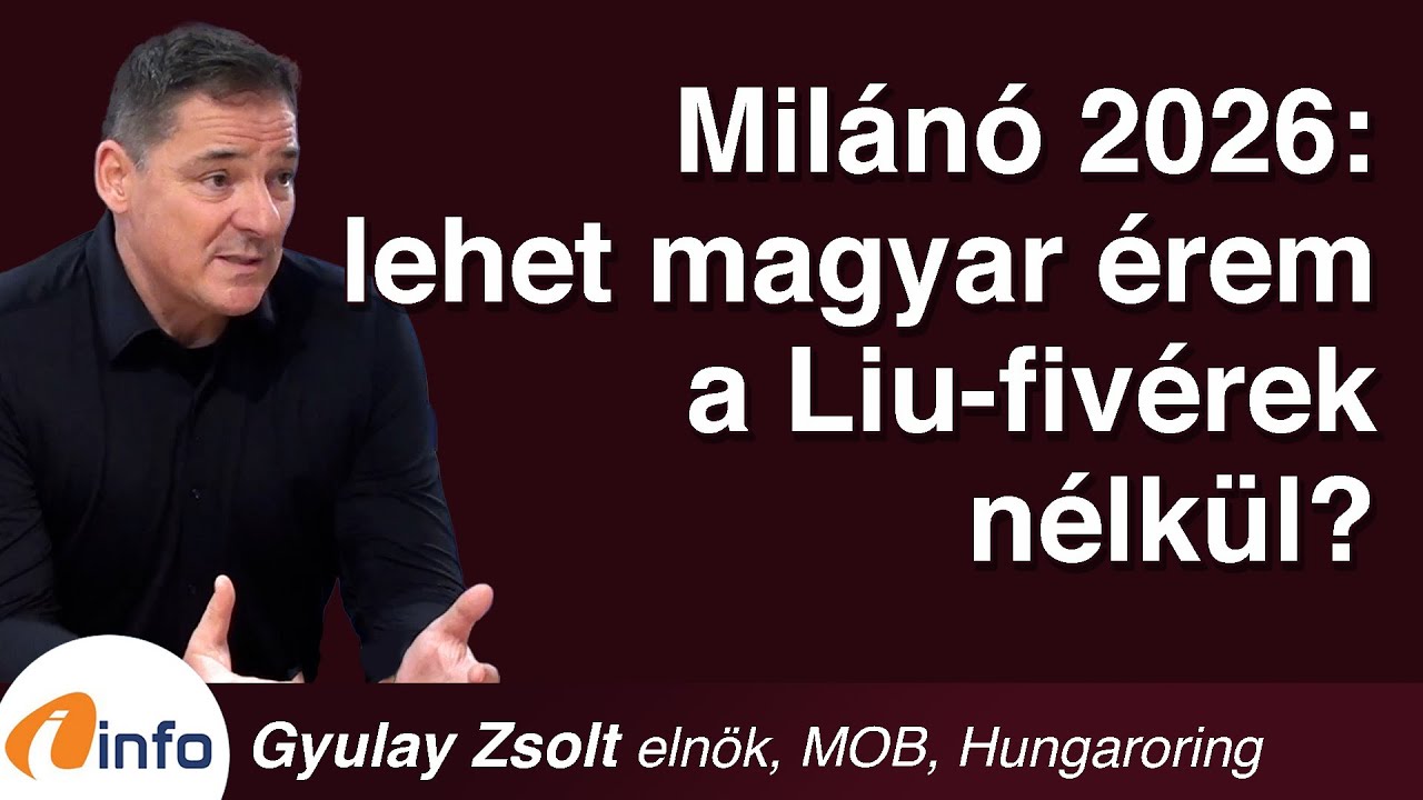 Milánó 2026: lehet magyar érem a Liu-fivérek nélkül? Gyulay Zsolt, Inforádió, Aréna