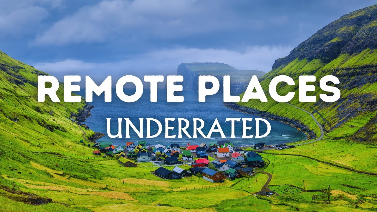 10 Most Beautiful Remote Places to Visit on Earth | Travel Guide