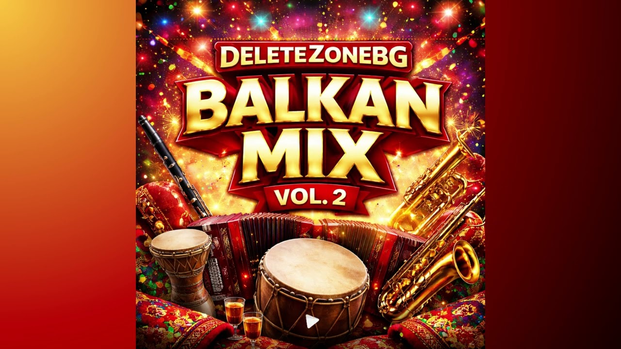 DeleteZoneBG - Balkan Mix Vol.2