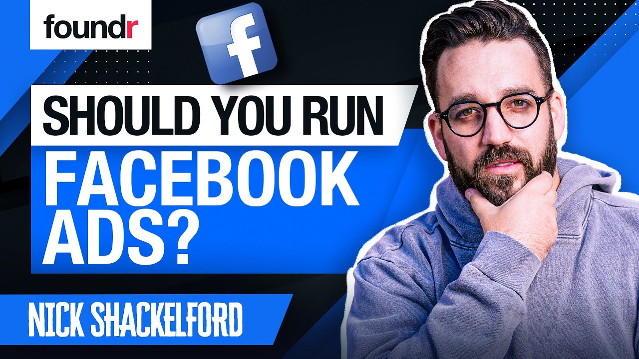 Should you be Using Facebook Ads in 2021?| Nick Shackelford (PART 1 OF 3)