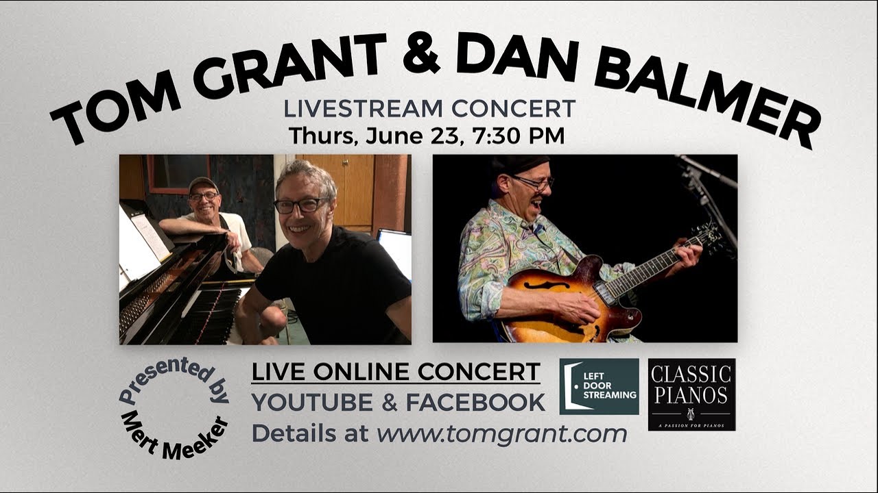Tom Grant  & Dan Balmer | Live from Classic Pianos