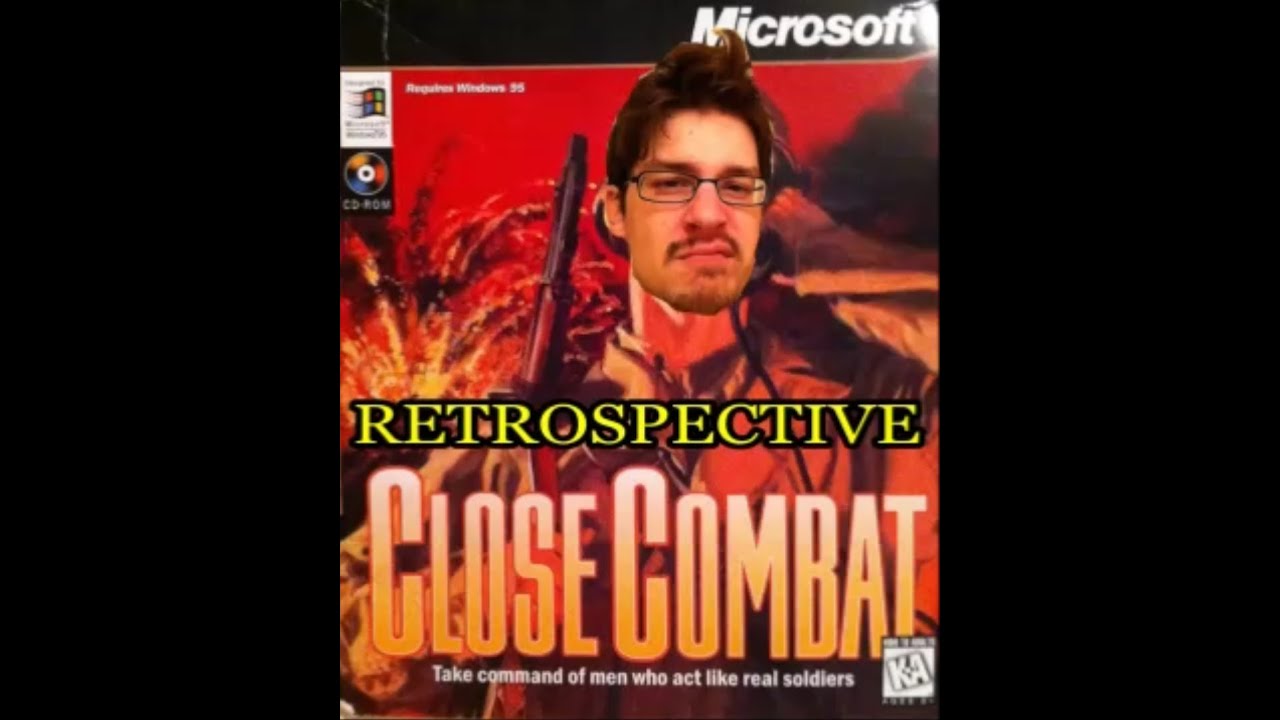 Close Combat Retrospective
