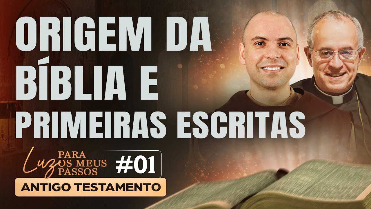 Origem da Bíblia e primeiras escritas | Luz para os meus Passos | #01