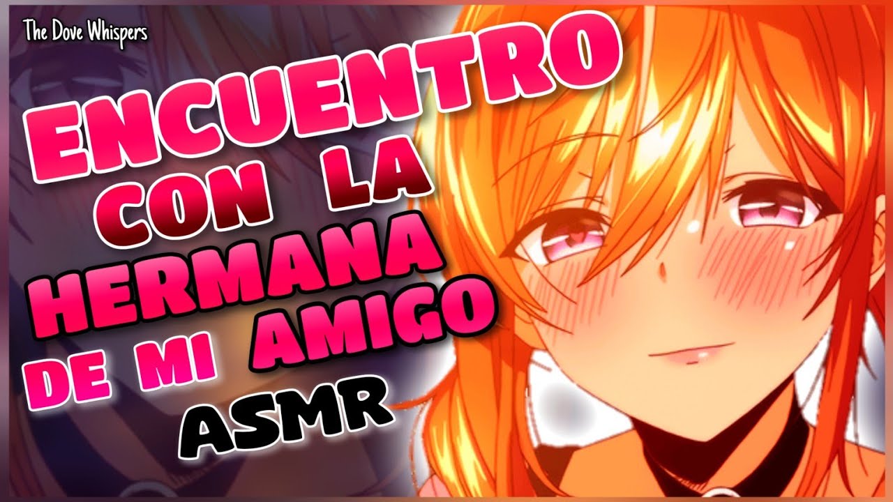 ¿Porque estás rojo? 💋 ~Encuentro con la Hermana de mi Amigo~ ASMR Roleplay Anime