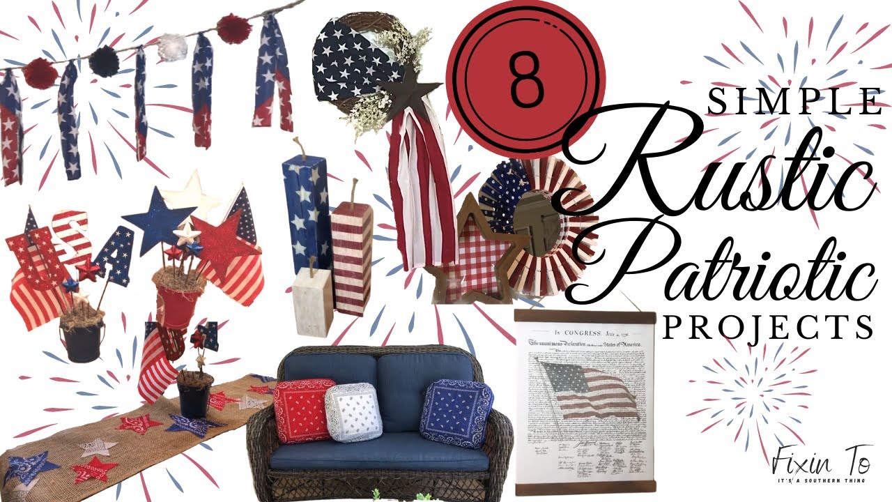 Fourth of July DIY Projects | 8 Simple Patriotic Projects | Rustic Fourth of July DIYs