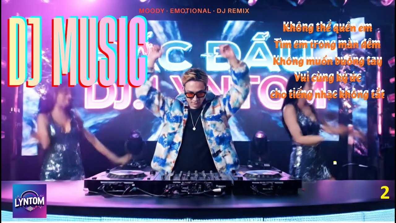 Night DJ Mix – Gọi Tên Em Giữa Màn Đêm