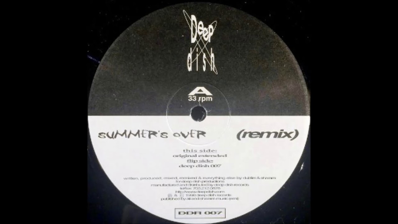 Deep Dish - Summer's Over (Deep Dish 007)
