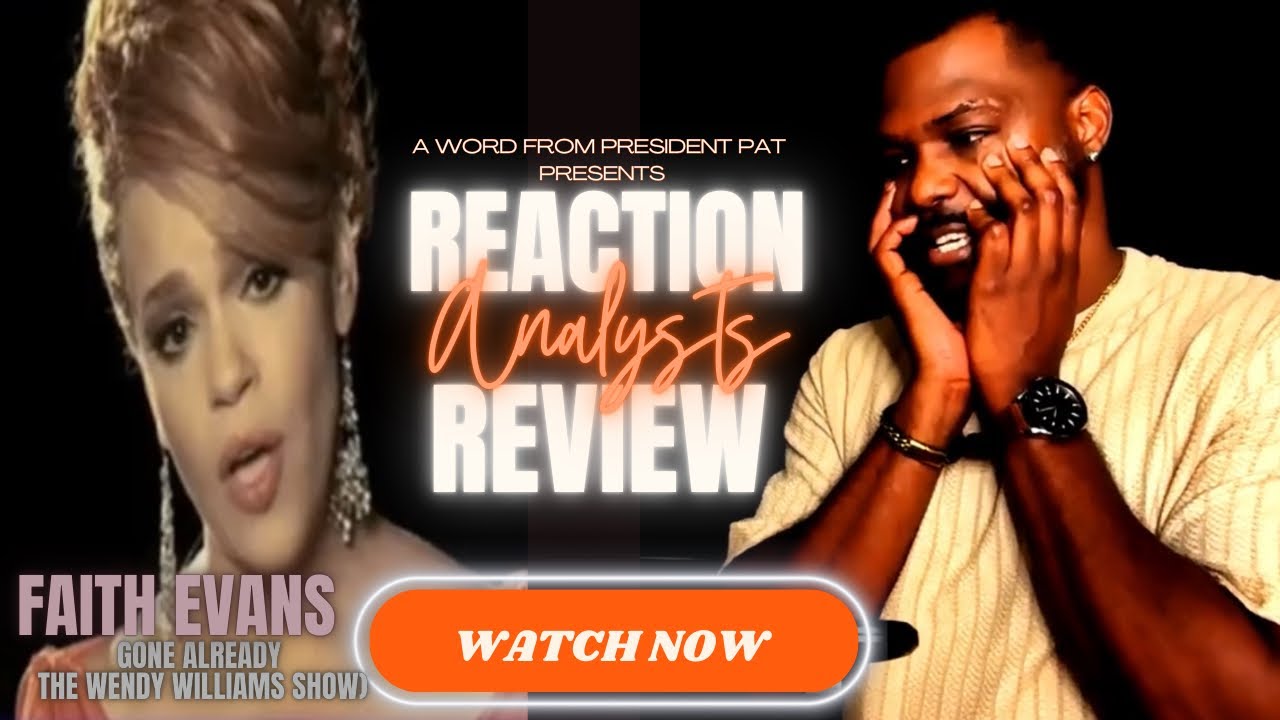 Faith Evans - Gone Already - The Wendy Williams Show-REACTION VIDEO