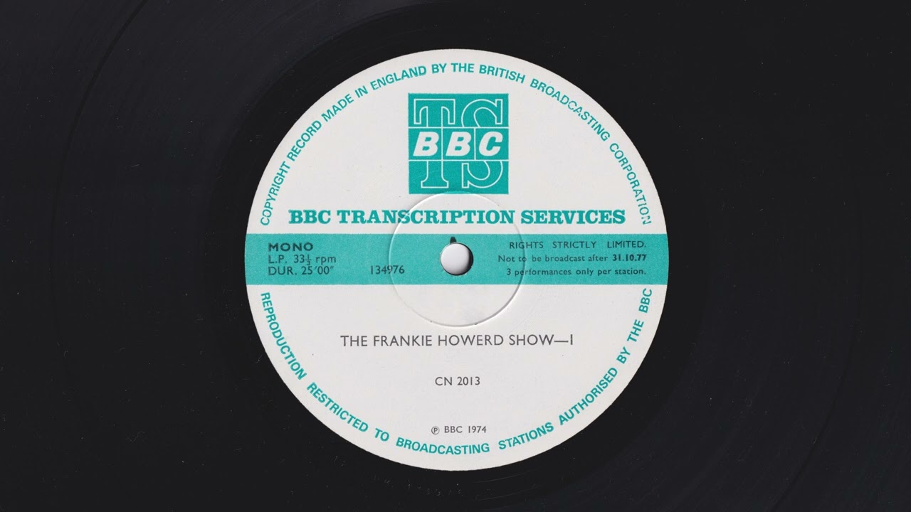 The Frankie Howerd Show 1 - BBC Transcription Service - CN 2013 - 134976