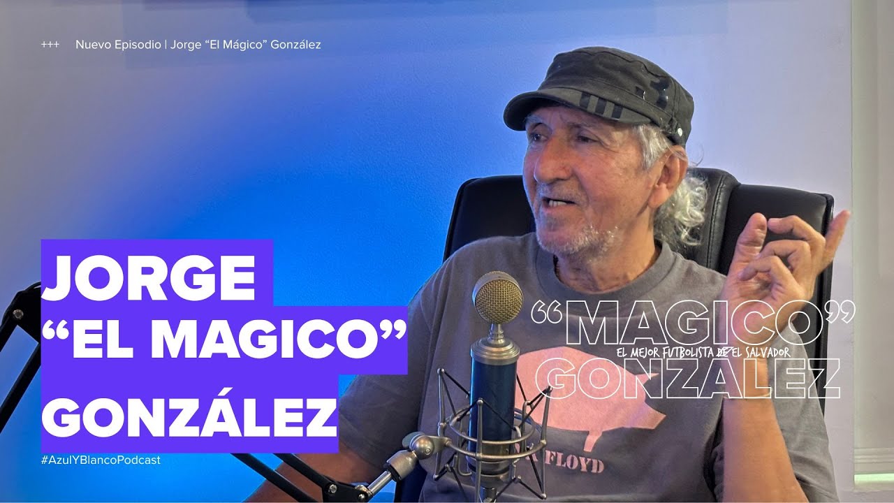 MÁGICO GONZÁLEZ:  