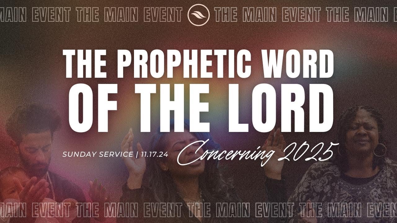The Prophetic Word Of The Lord Concerning 2025