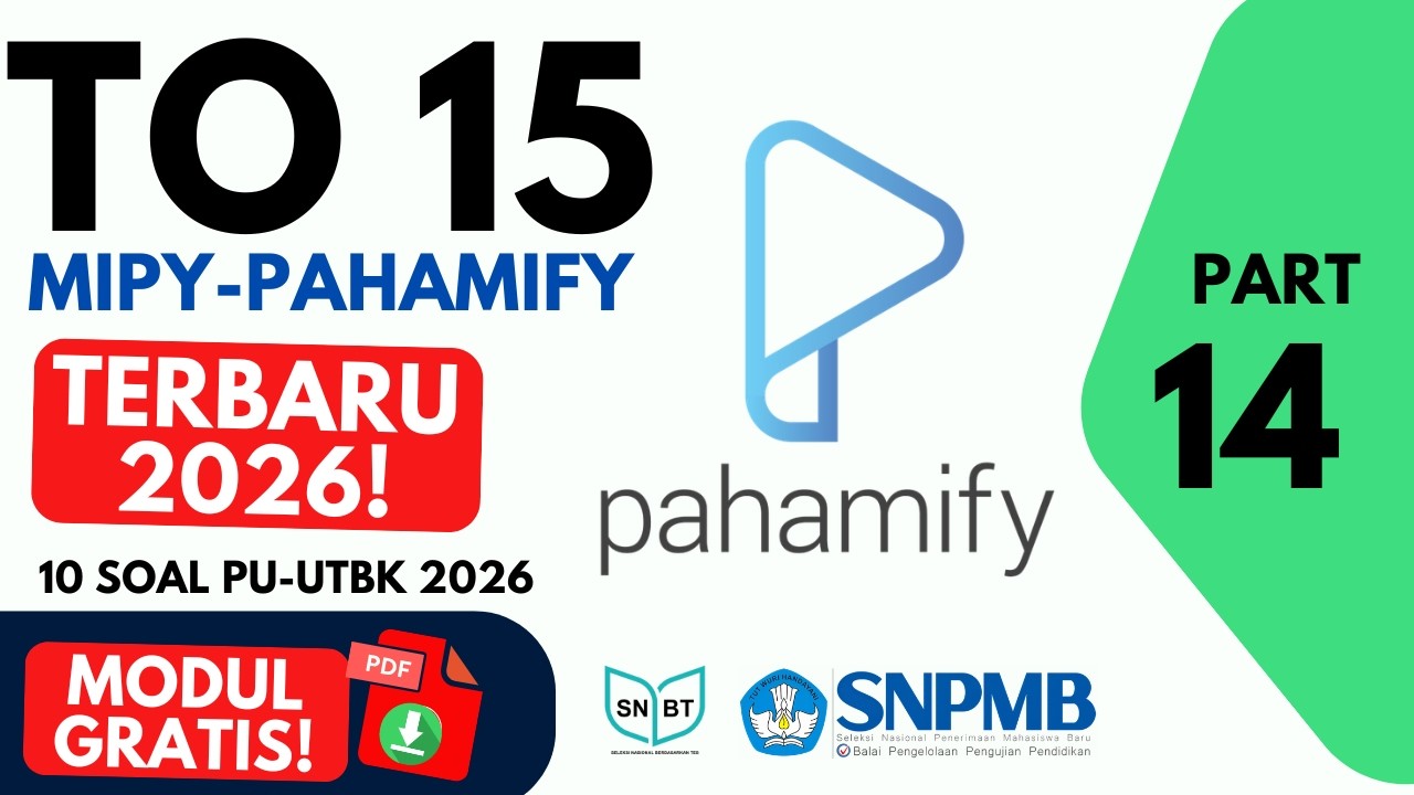 10 Soal PU Penalaran Umum UTBK SNBT 2026 | TO 15 MIPY PAHAMIFY Pembahasan Part 3