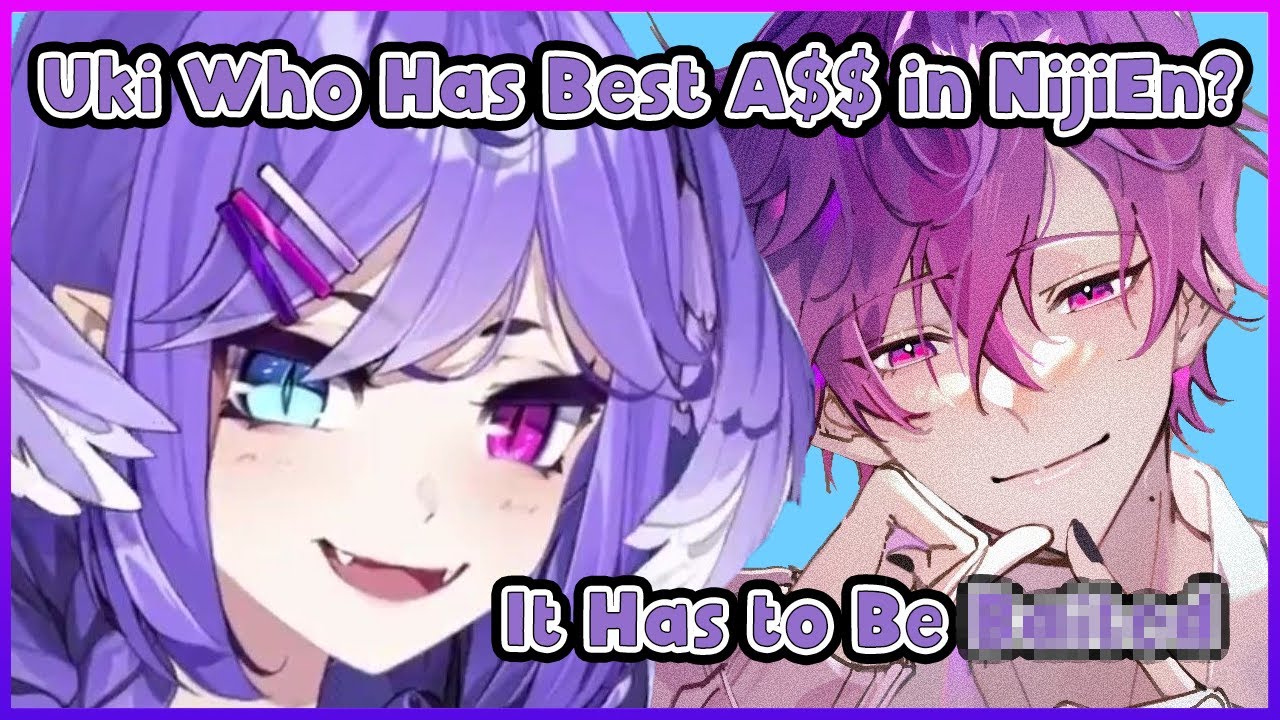 A$$ Detector Uki Tells You Who has Best A$$ [NIJI EN]