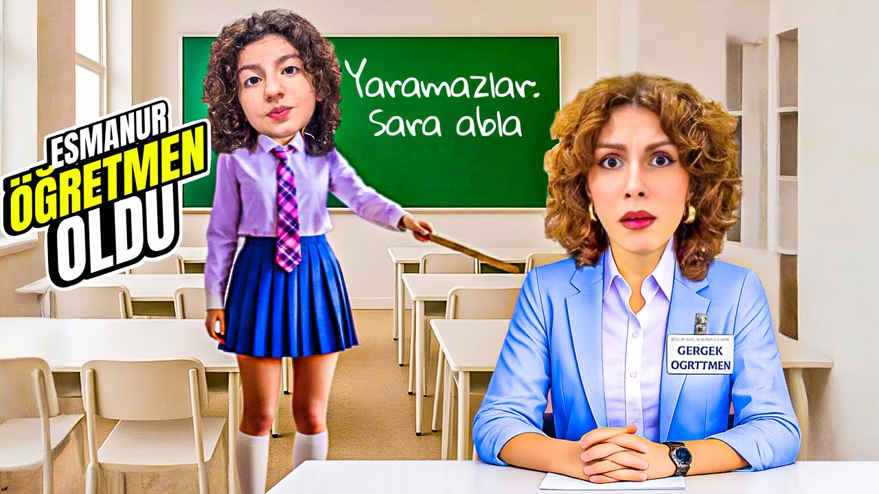 ESMANUR KENDİNİ ÖĞRETMEN ZANNEDİYOR!! SARA ABLA SEN NE YAPTIN!?