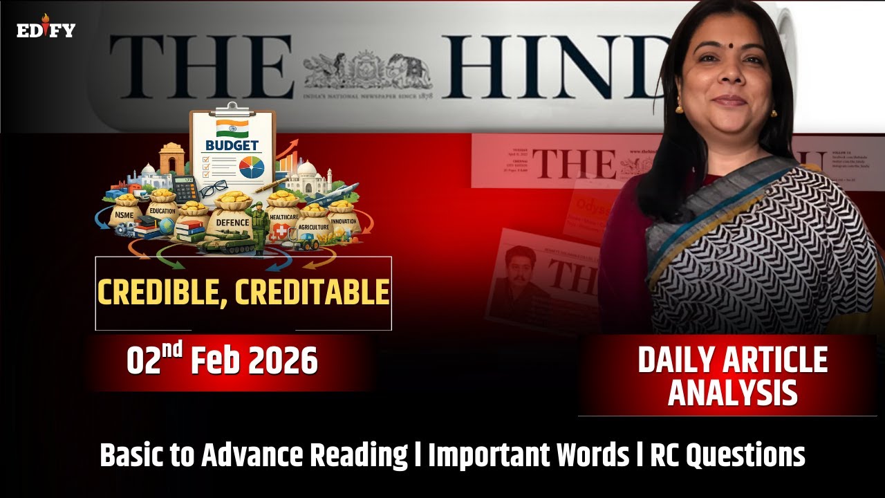 Credible, Creditable l 02nd Feb 2025 l Reading Comprehension l Vocabulary l Grammar l Edify English