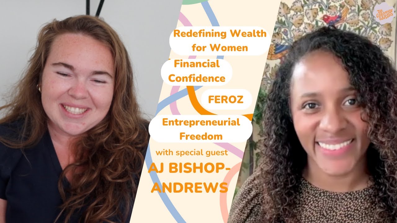 Redefining Wealth, Power & Entrepreneurial Freedom for Women with AJ Bishop-Andrews