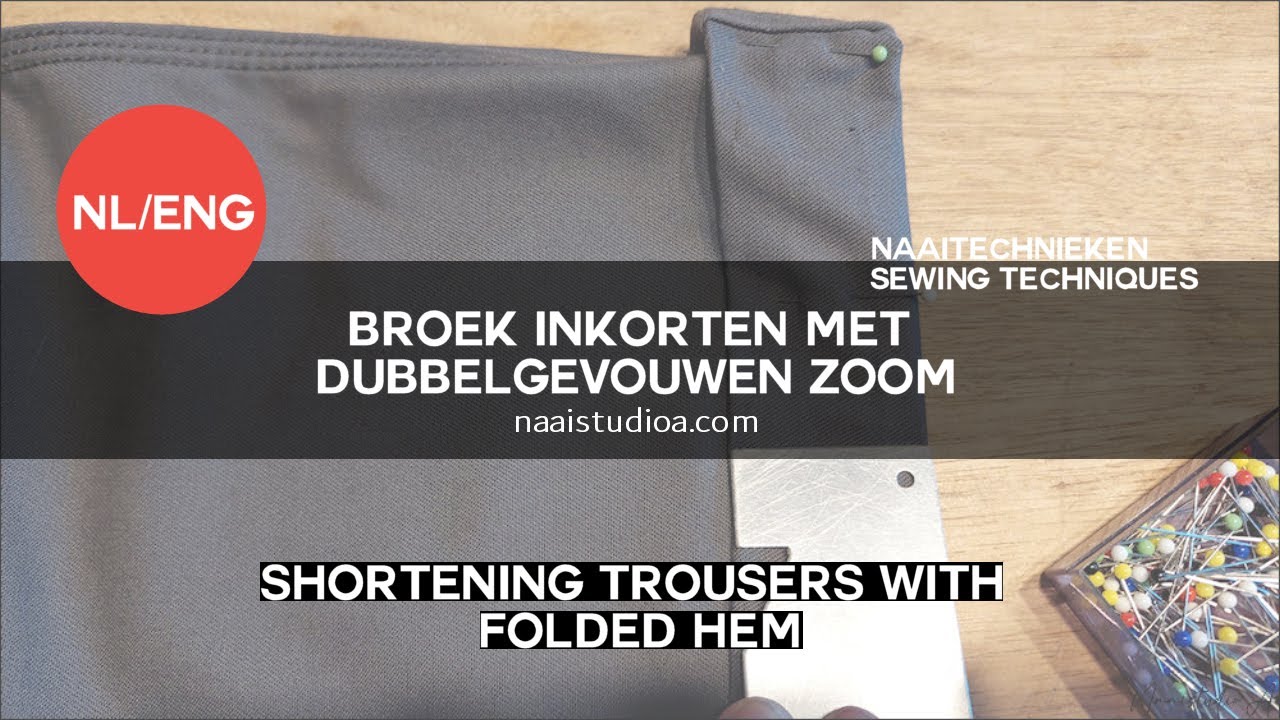 Broek inkorten met dubbel gevouwen zoom/Shortening trousers with double folded hem