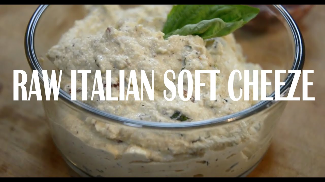 Raw Italian Soft Cheeze - Vegan, of course :)