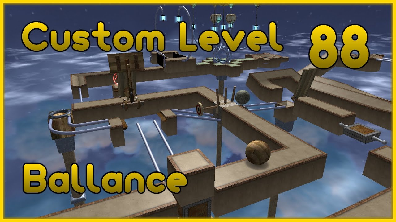 Custom Level 88 | Ballance
