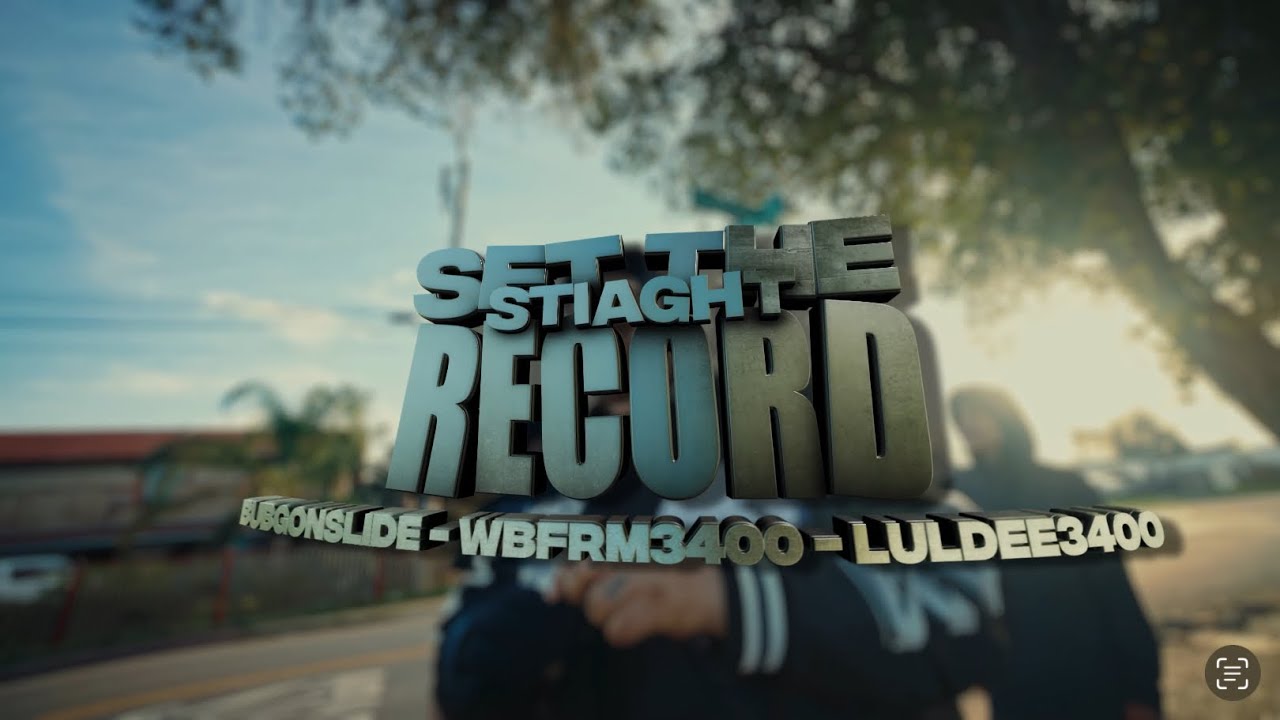 Set The Record Straight-Bubgonslide- ft(WBfrm3400-LulDee3400) Dir. @byspky