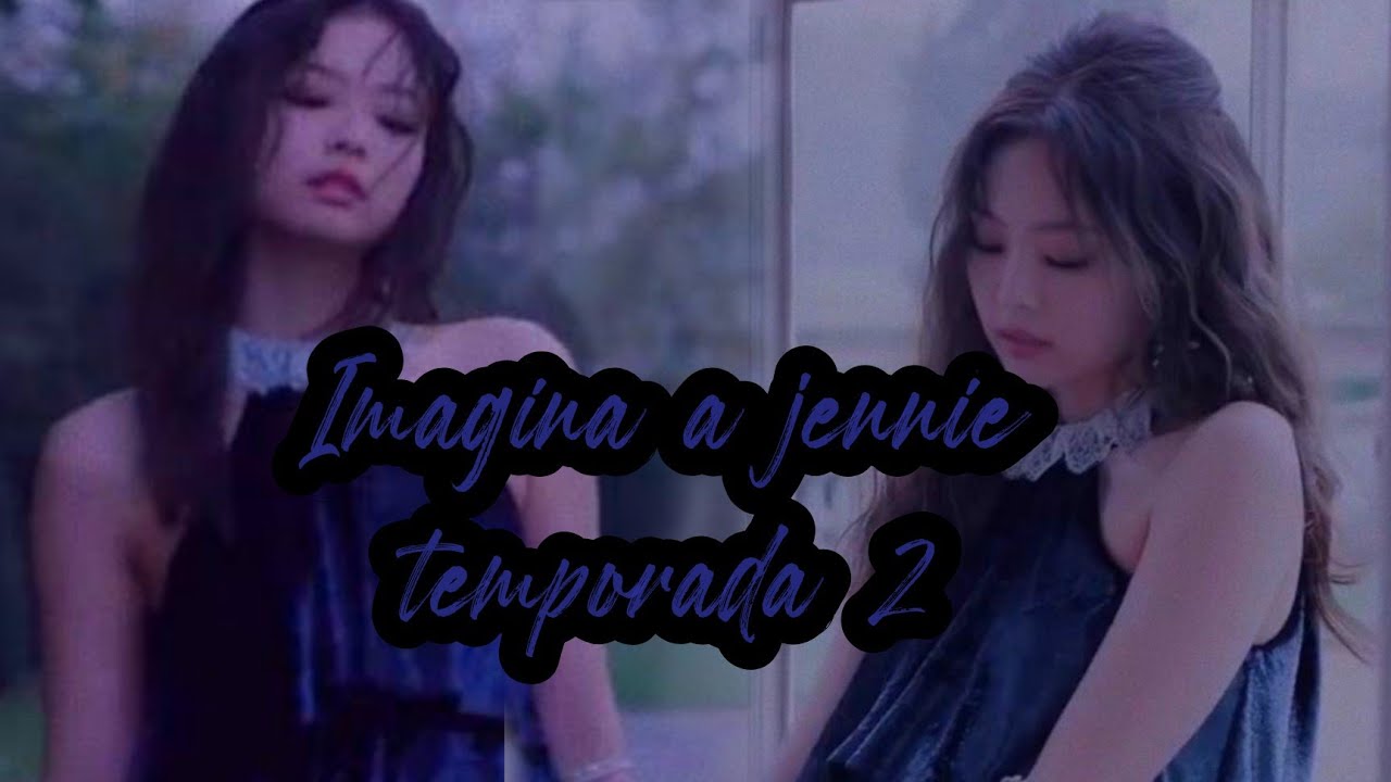 Imagina a jennie temporada 2 cap4 -reencuentro-