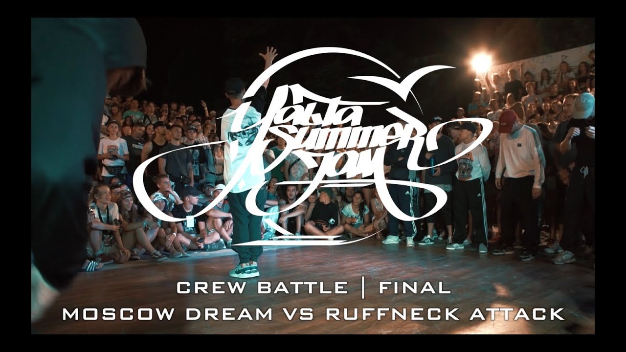 RUFFNECK ATTACK VS MOSCOW DREAM | CREW BATTLES | FINAL | YALTA SUMMER JAM 2018