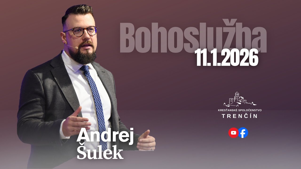 Andrej Šulek - Ako mať vypočuté modlitby, dôležitosť odpustenia a charakteru  11.1. 2026