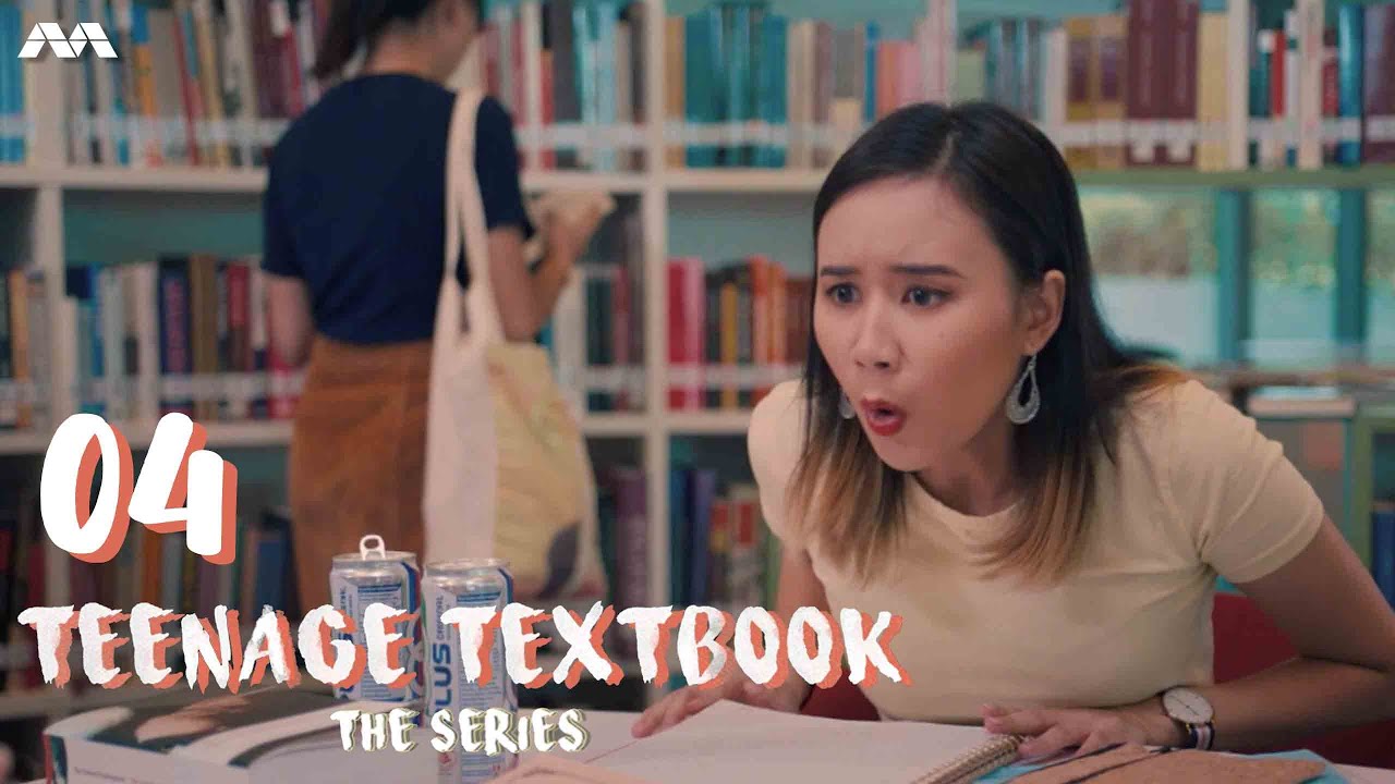 Teenage Textbook: The Series EP4 | Never Too Late For Romance