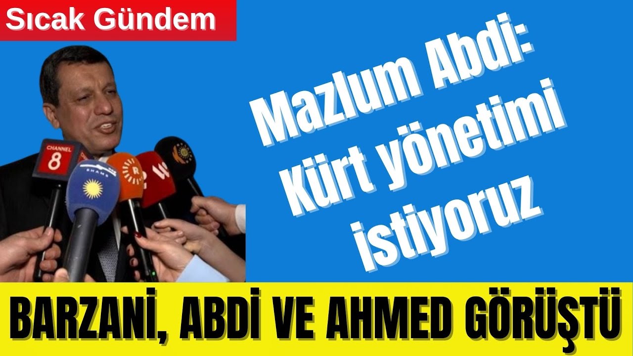 🟥 MAZLUM ABDİ MÜNİH’TEN DUYURDU: KÜRT YÖNETİMİ İSTİYORUZ
