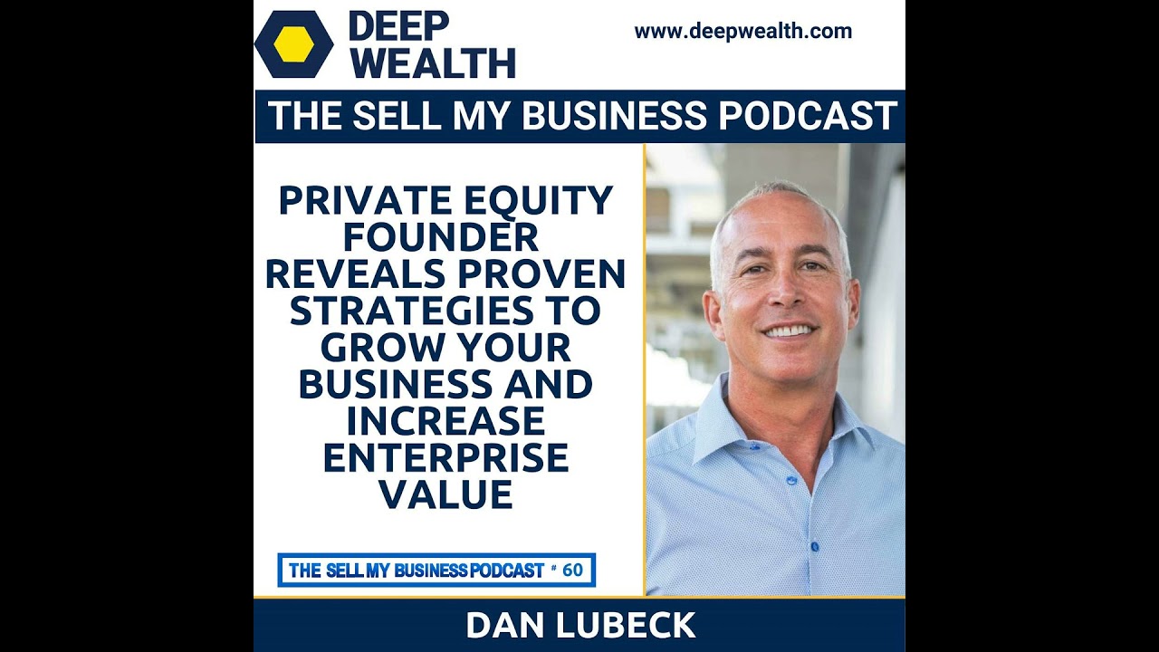Dan Lubeck, Successful Private Equity Founder of Solis Capital, Reveals Proven Strategies To Grow...