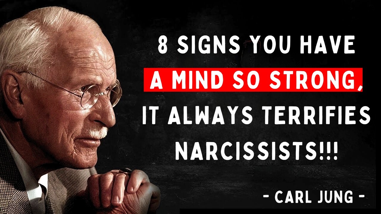 8 Signs You Have a Mind So Strong, It Terrifies Narcissists | Carl Jung Motivation