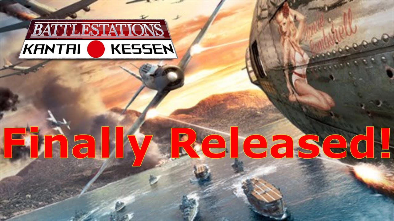 Battlestations Pacific- Kantai Kessen (Remastered Mod) наконец-то вышел!!