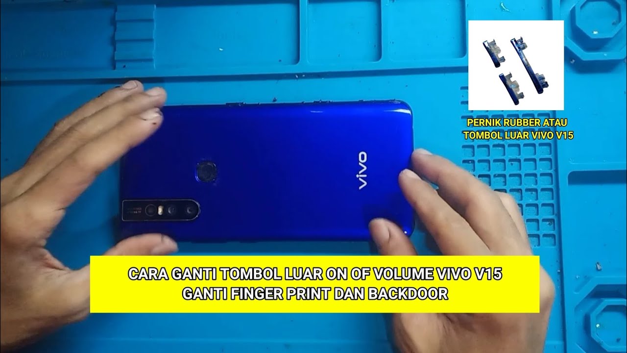 Cara ganti Tombol luar On Off - Ganti Finger Print Vivo v15 dan Backdoor - Sobat Teknisi