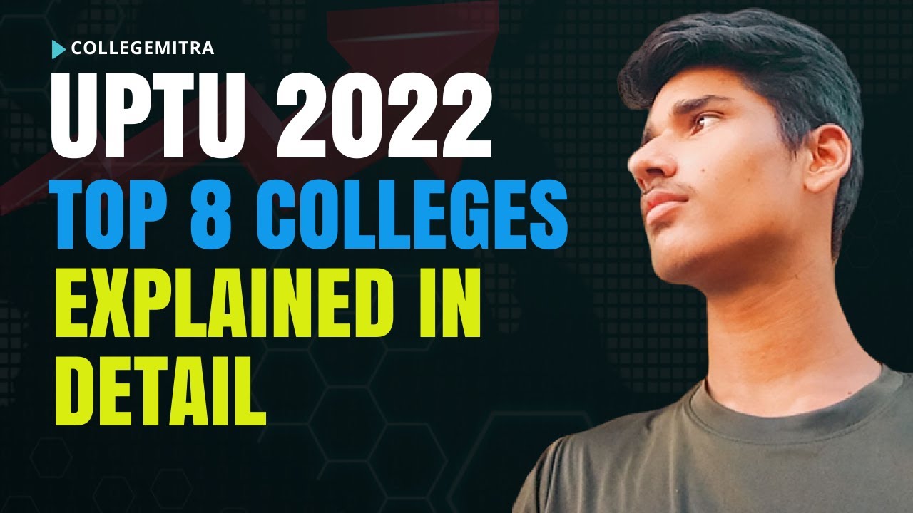 TOP 10 COLLEGES IN UTTAR PRADESH - UPTU COUNSELING - UPTU BTech 2022