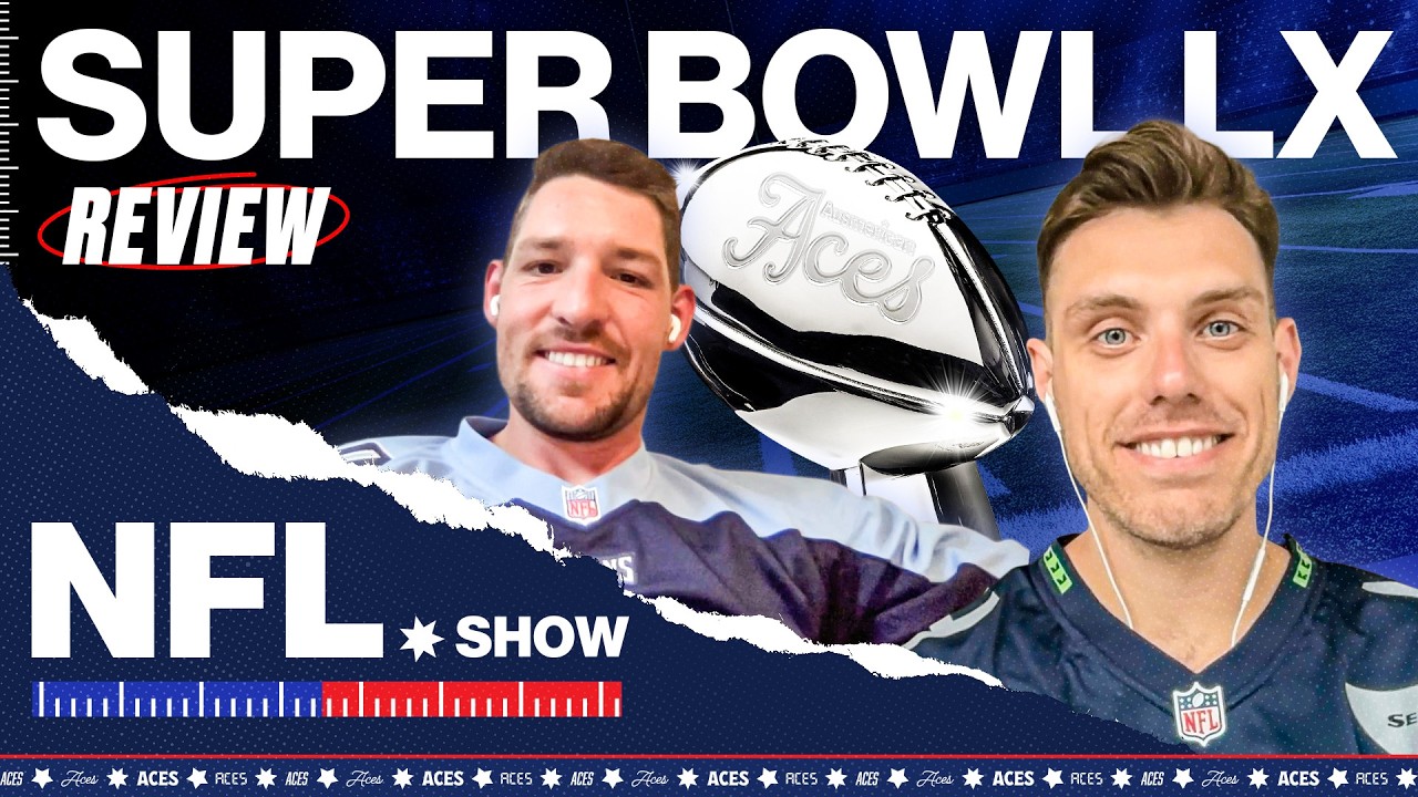 Aces NFL Show: SuperBowl 60 Review!