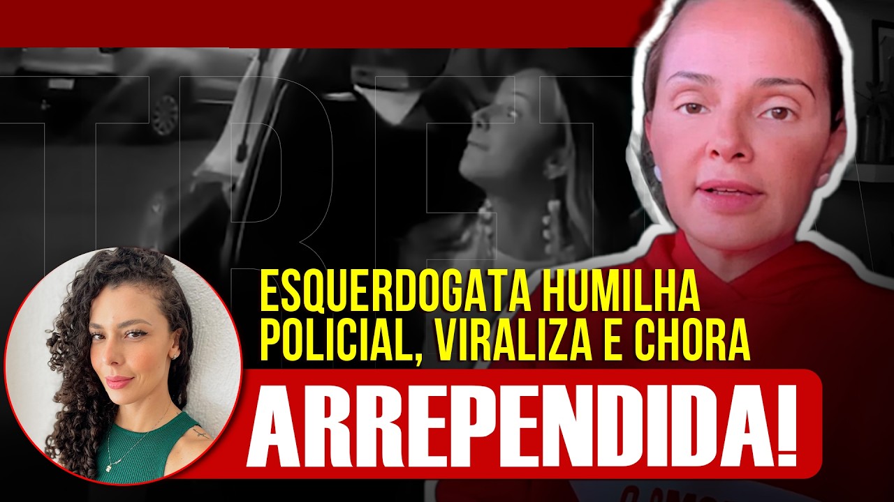 Esquerdista &eacute; PRESA e CHORA arrependida!