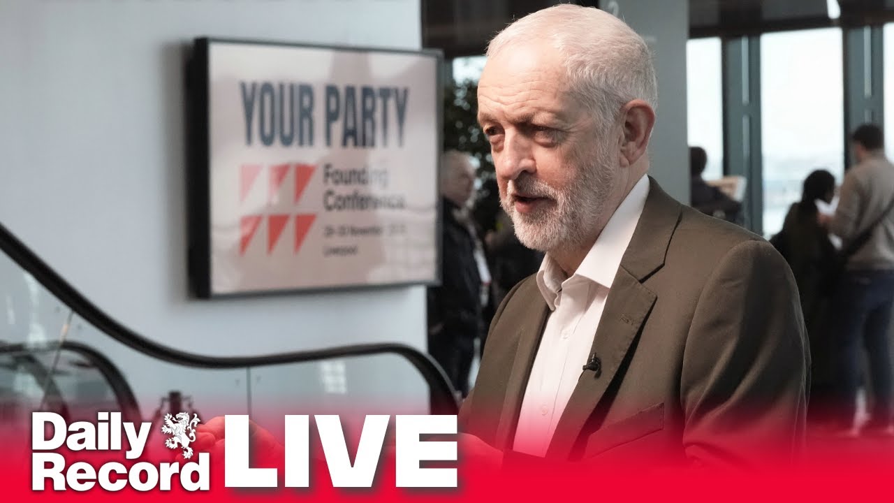 LIVE - Jeremy Corbyn to give speech at the Your Party founding Conference