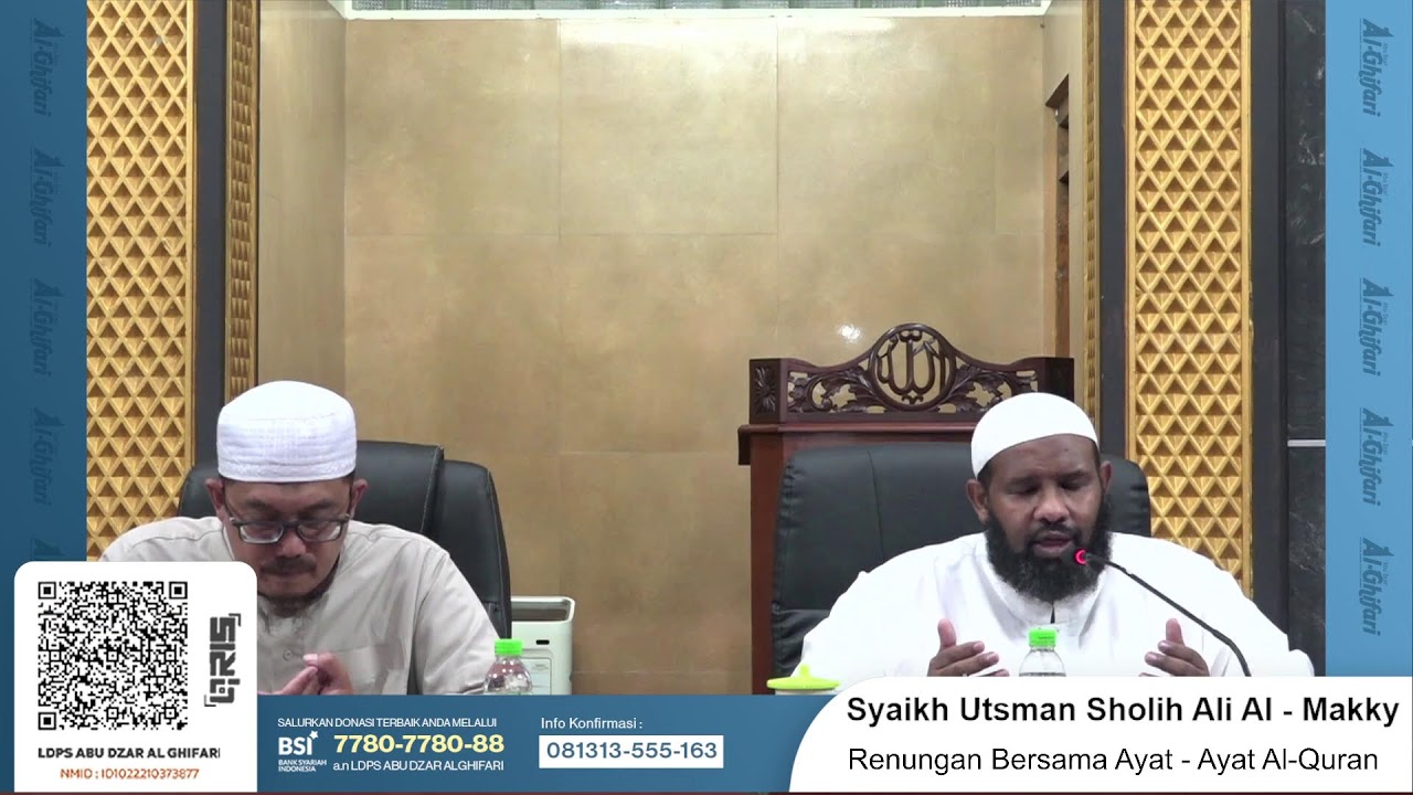 Renungan Bersama Ayat - Ayat Al-Quran  |  Syaikh Utsman Sholih Ali Al - Makky