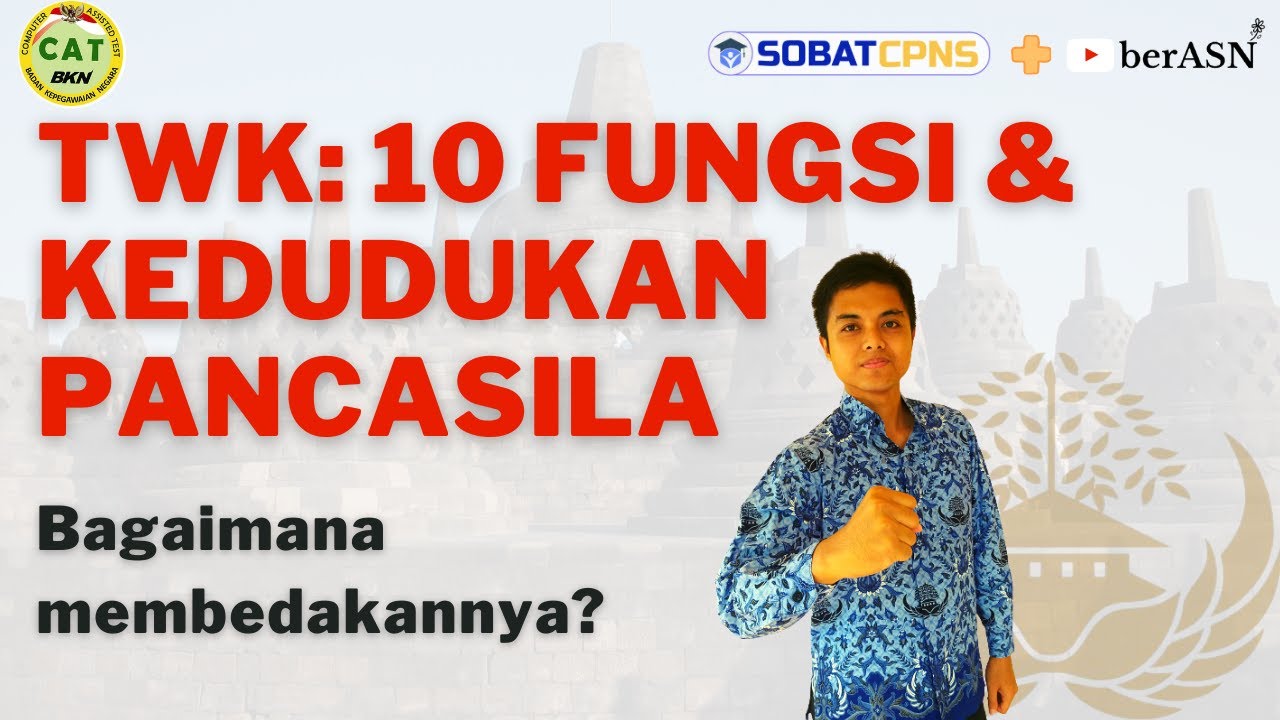SOAL TWK PENALARAN: MEMBEDAKAN 10 FUNGSI DAN KEDUDUKAN PANCASILA 👌 CPNS 2021