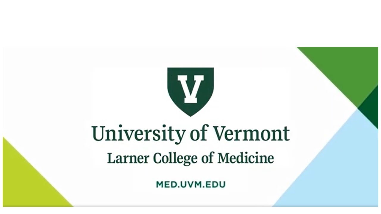 An Introduction to the UVM Larner College of Medicine